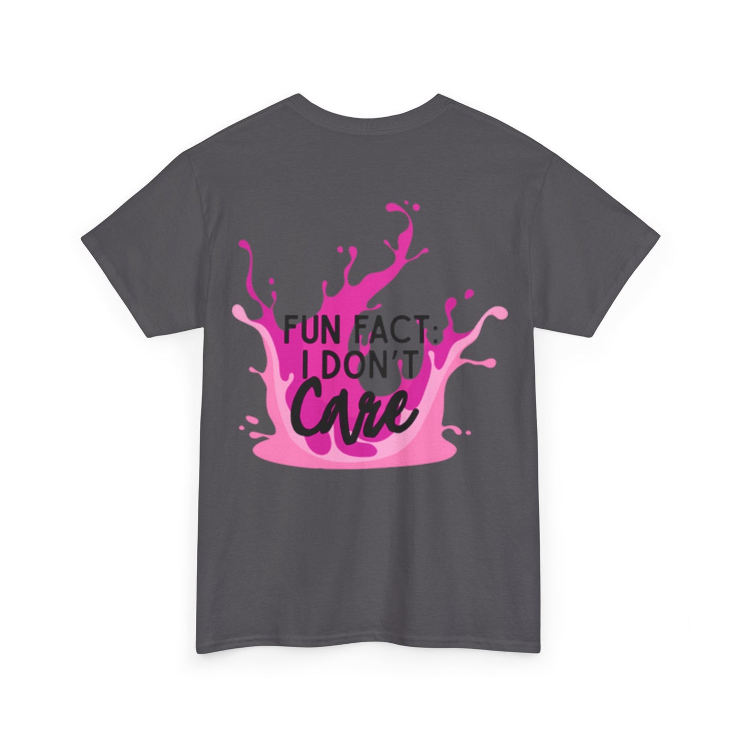Fun Fact Tee - "I Don't Care" - Casual Cotton Shirt for Everyday Wear