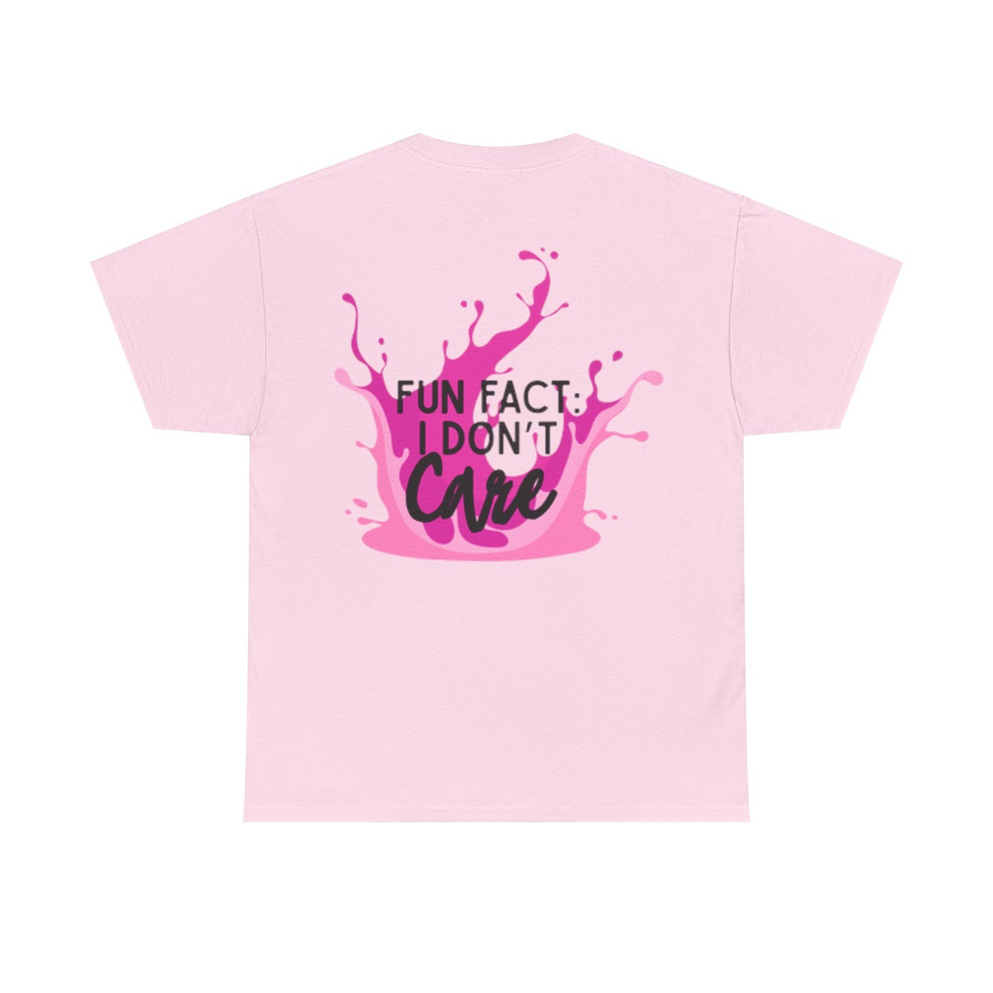 Fun Fact Tee - "I Don't Care" - Casual Cotton Shirt for Everyday Wear