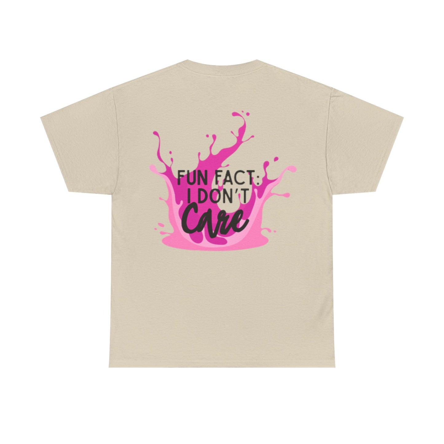 Fun Fact Tee - "I Don't Care" - Casual Cotton Shirt for Everyday Wear