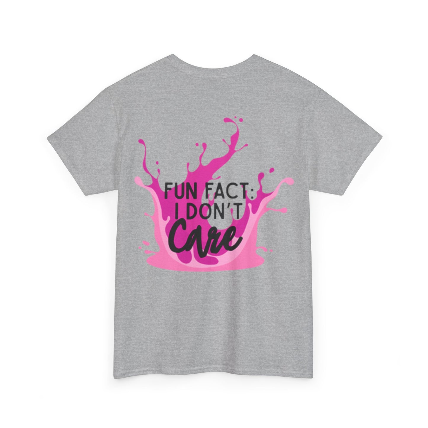 Fun Fact Tee - "I Don't Care" - Casual Cotton Shirt for Everyday Wear