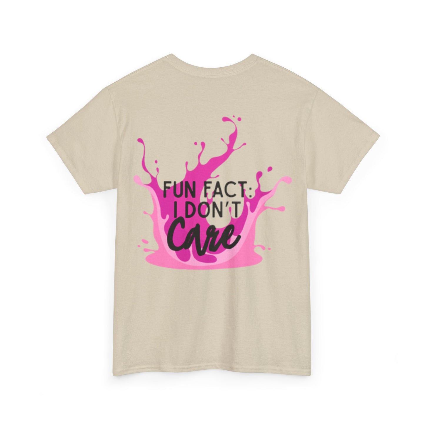 Fun Fact Tee - "I Don't Care" - Casual Cotton Shirt for Everyday Wear