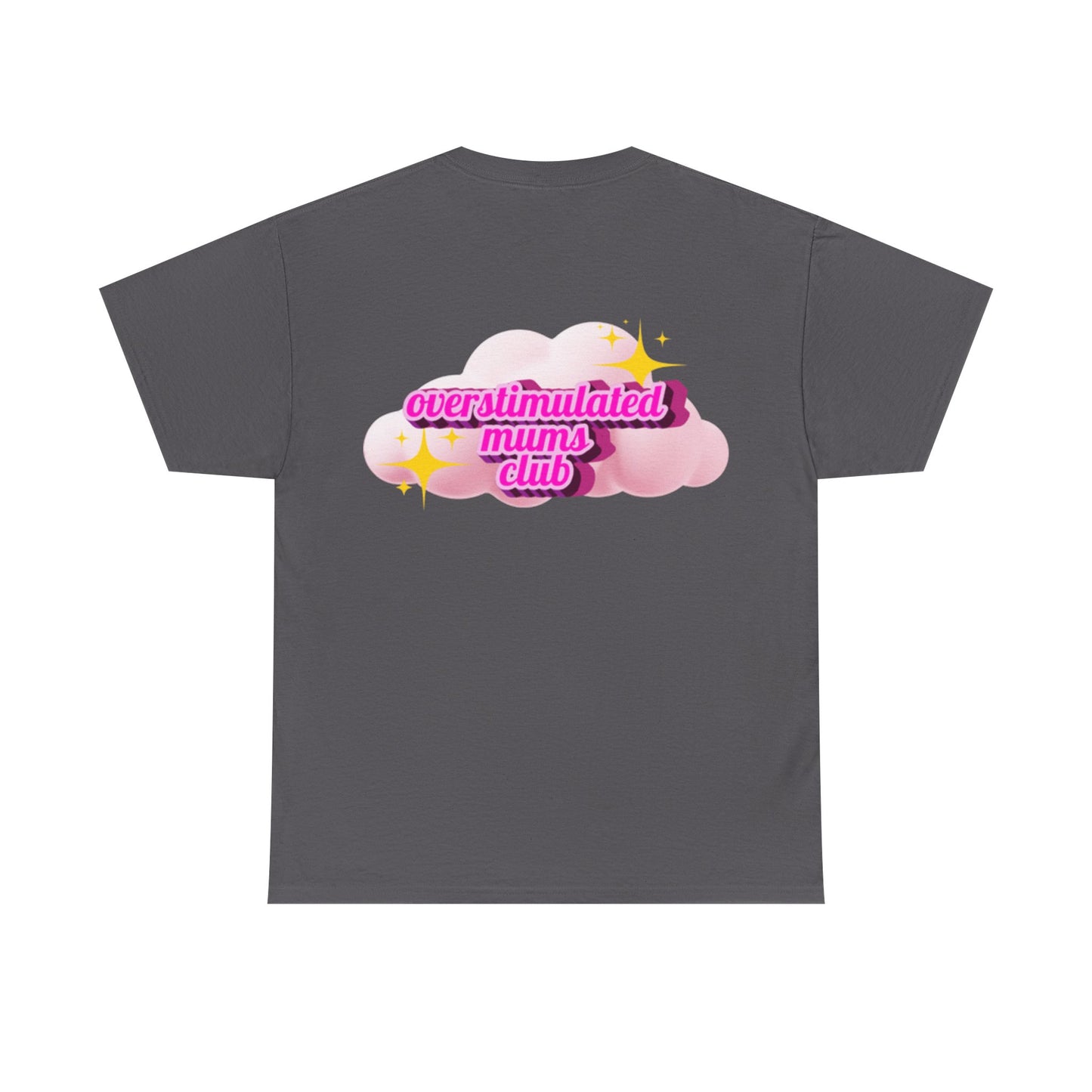 Overstimulated Mums Club Unisex Heavy Cotton Tee - Comfortable and Fun Apparel for Moms