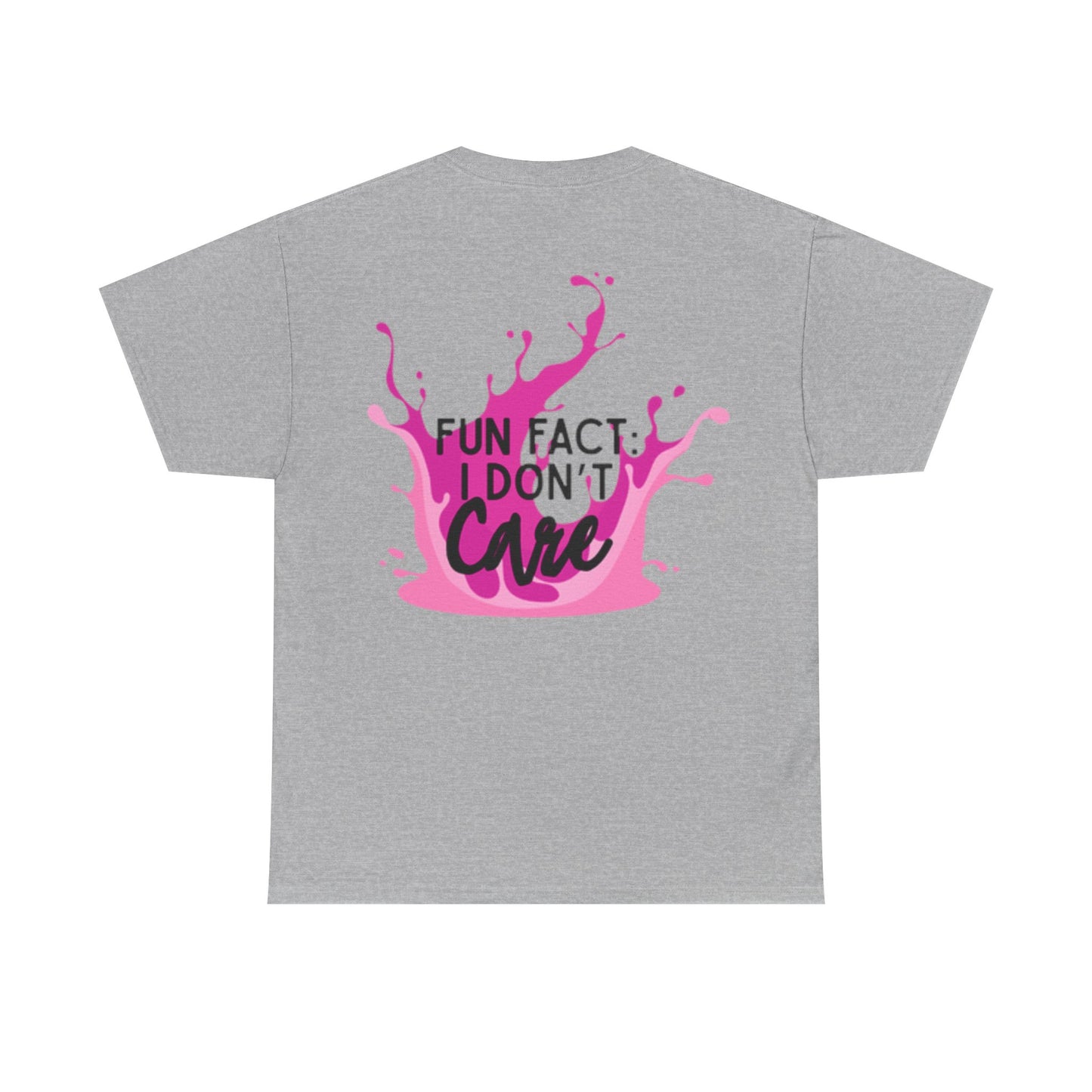 Fun Fact Tee - "I Don't Care" - Casual Cotton Shirt for Everyday Wear
