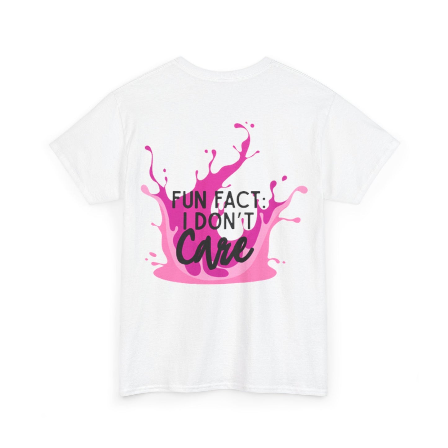 Fun Fact Tee - "I Don't Care" - Casual Cotton Shirt for Everyday Wear