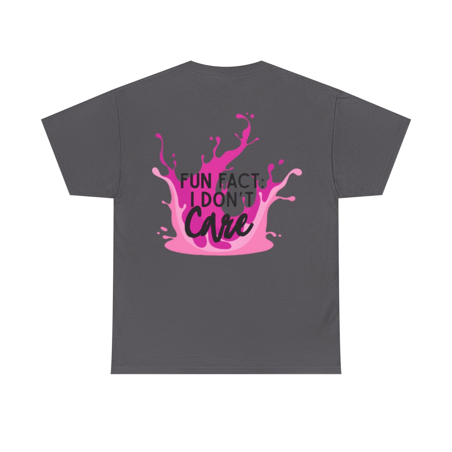 Fun Fact Tee - "I Don't Care" - Casual Cotton Shirt for Everyday Wear