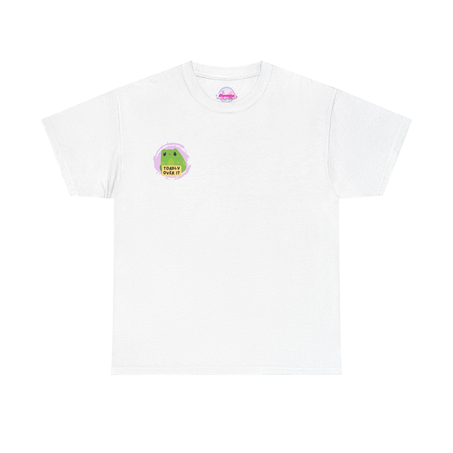 Toadly Over It Unisex Tee