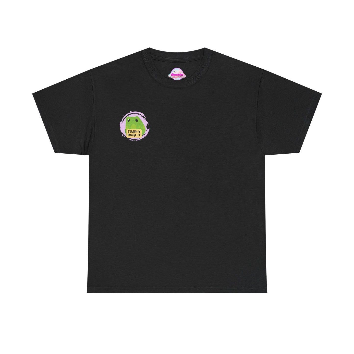 Toadly Over It Unisex Tee