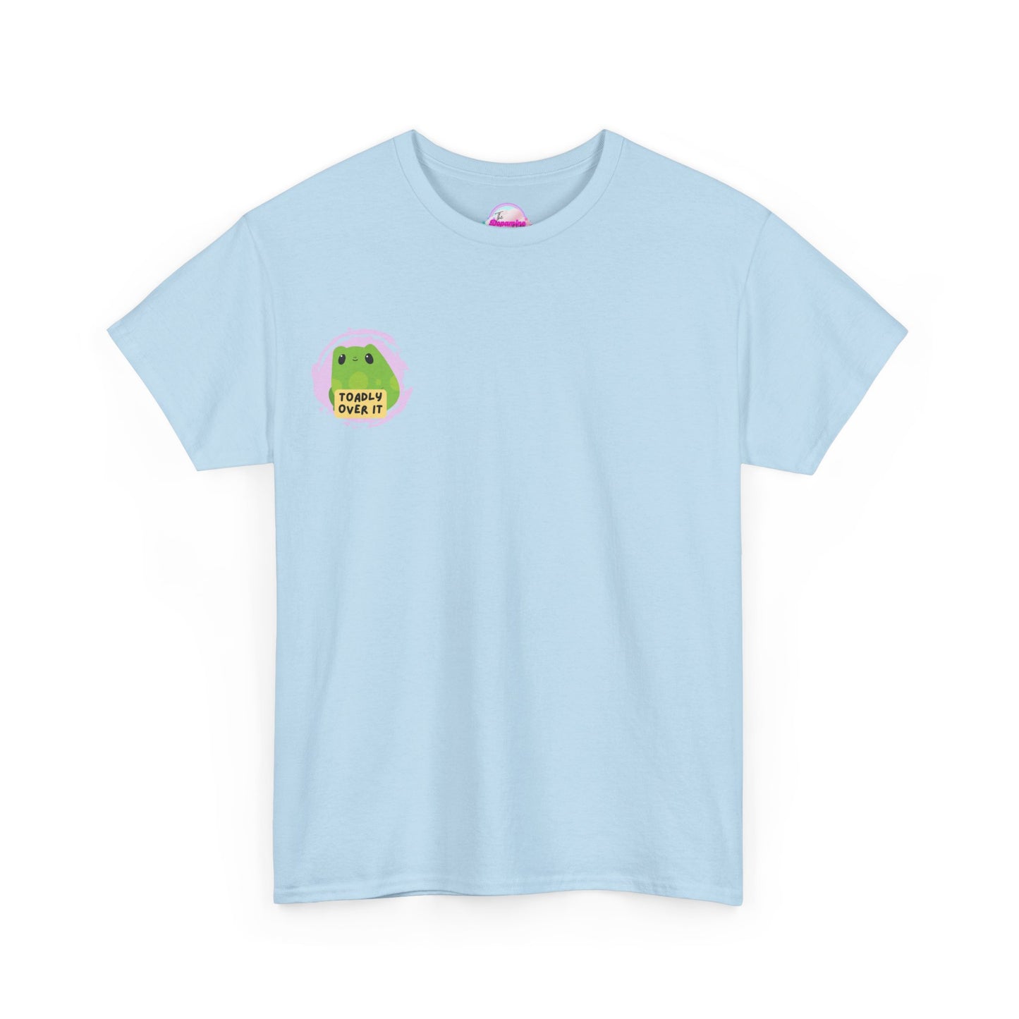 Toadly Over It Unisex Tee