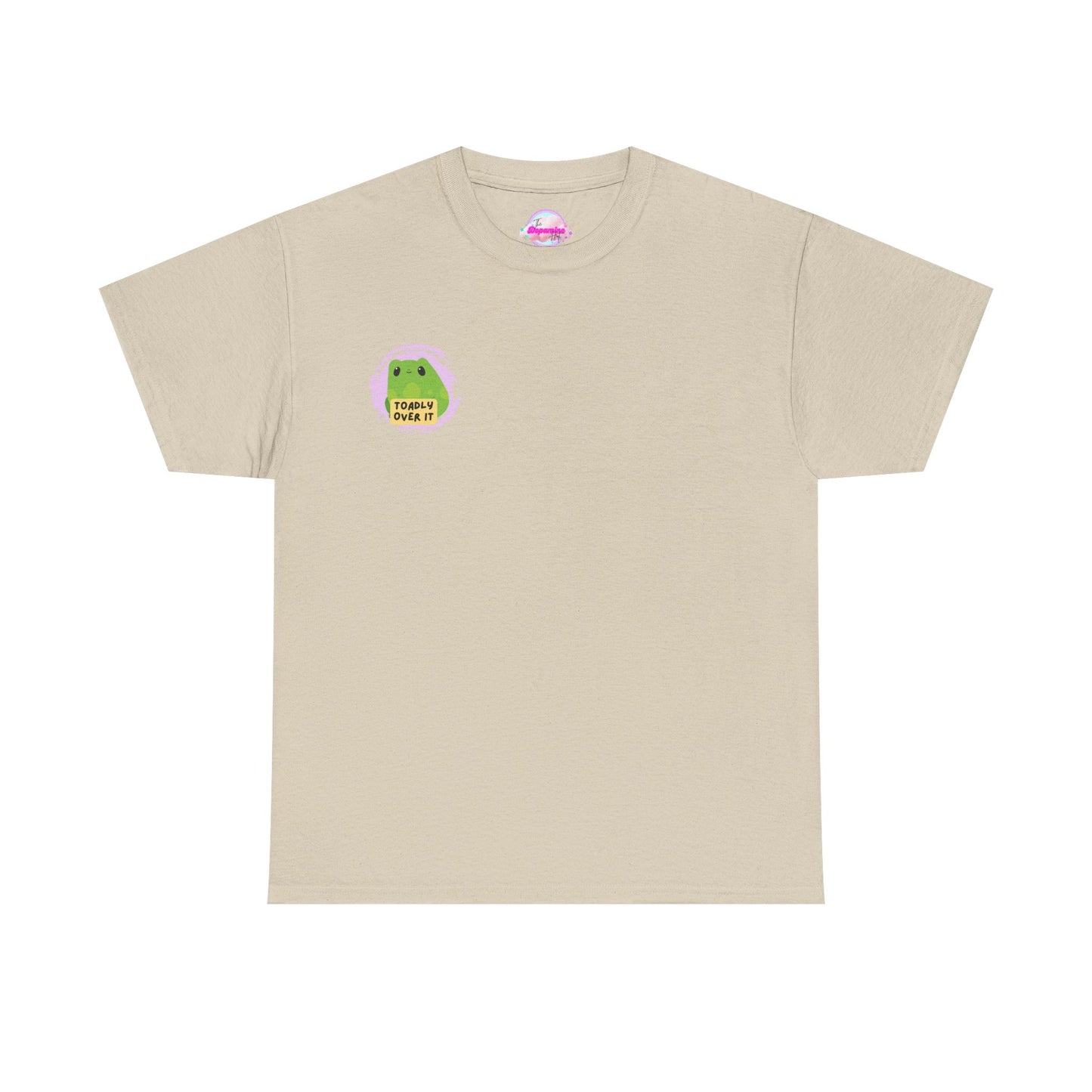 Toadly Over It Unisex Tee