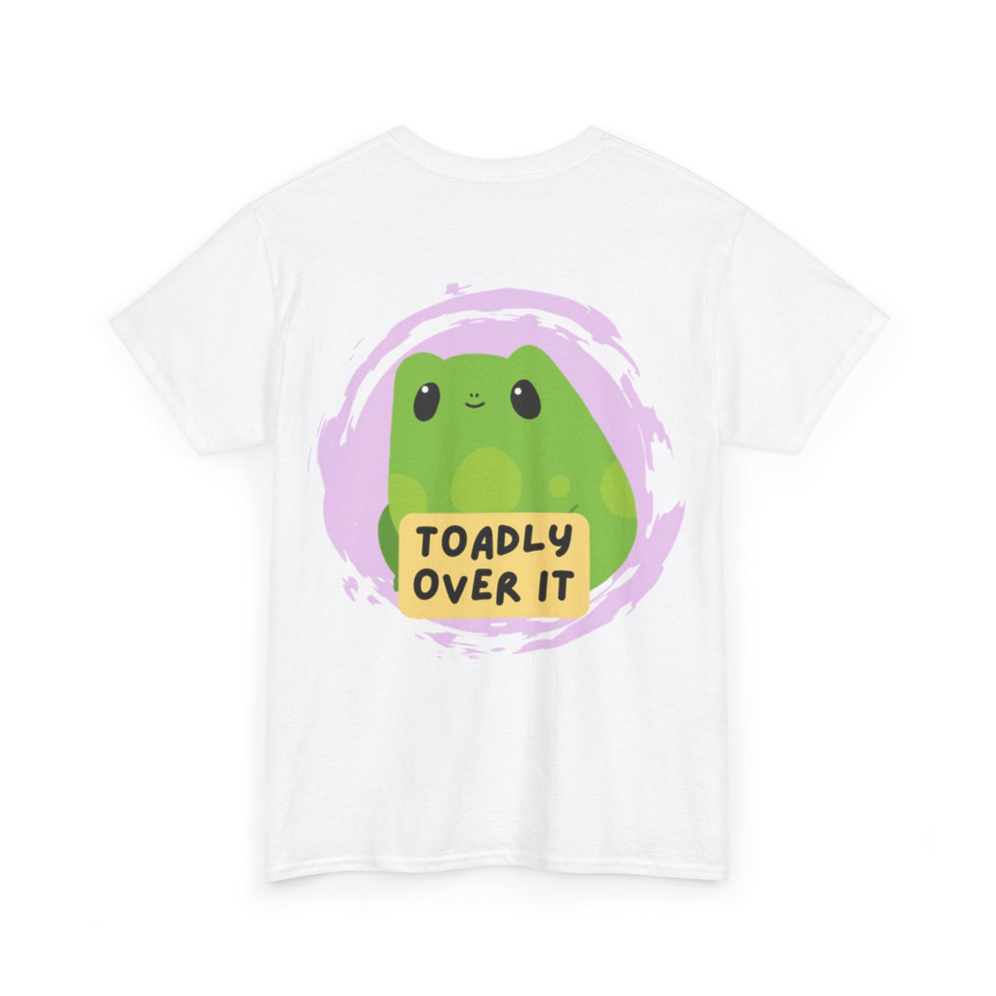 Toadly Over It Unisex Tee