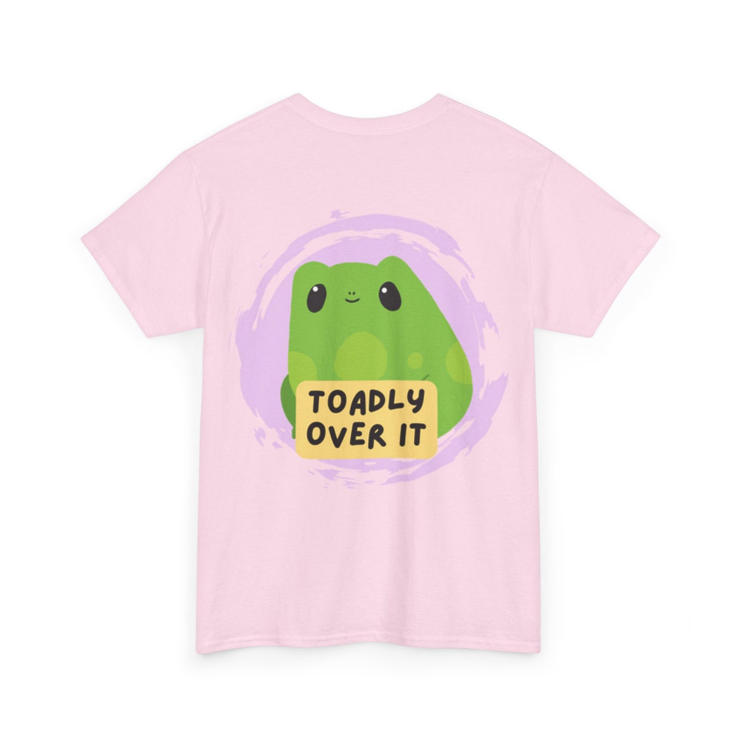 Toadly Over It Unisex Tee